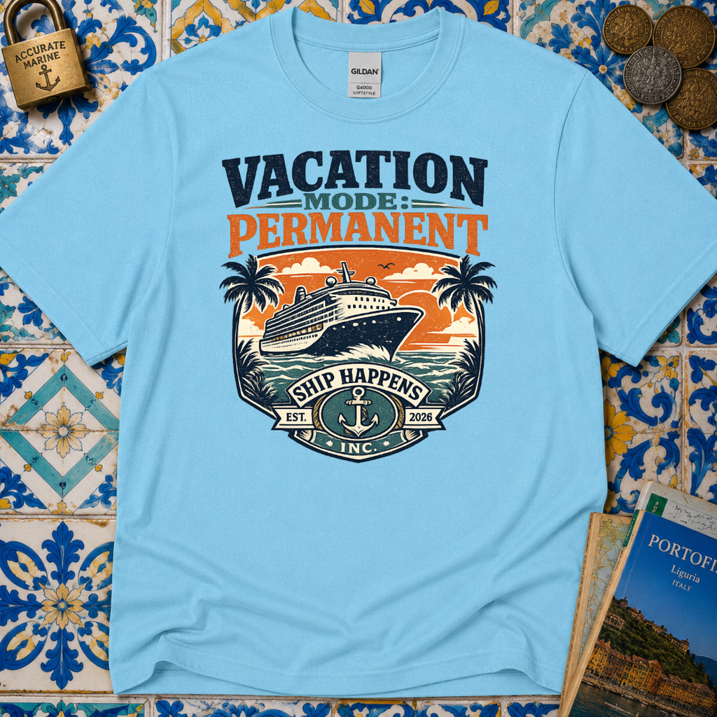 Vacation Mode Permanent T-Shirt
