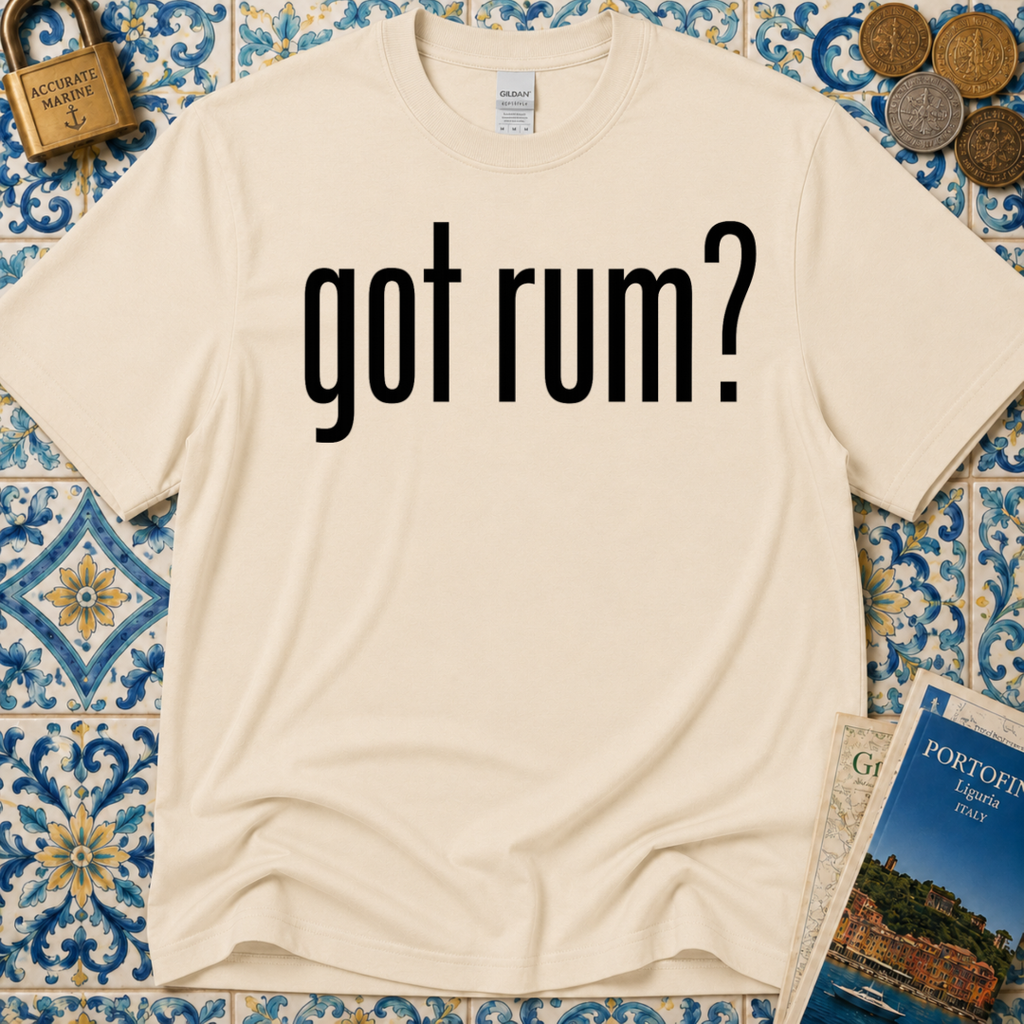 Got Rum? T-Shirt