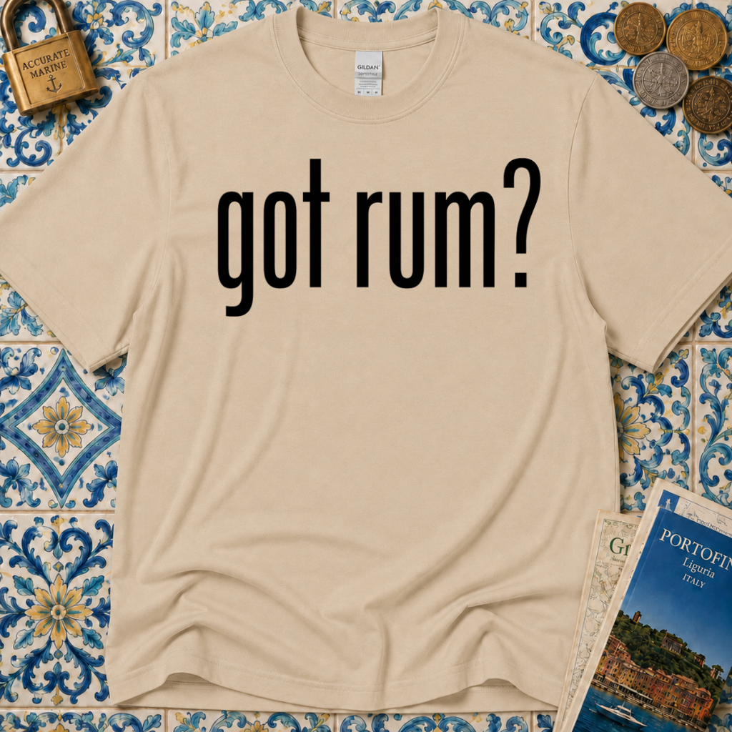 Got Rum? T-Shirt