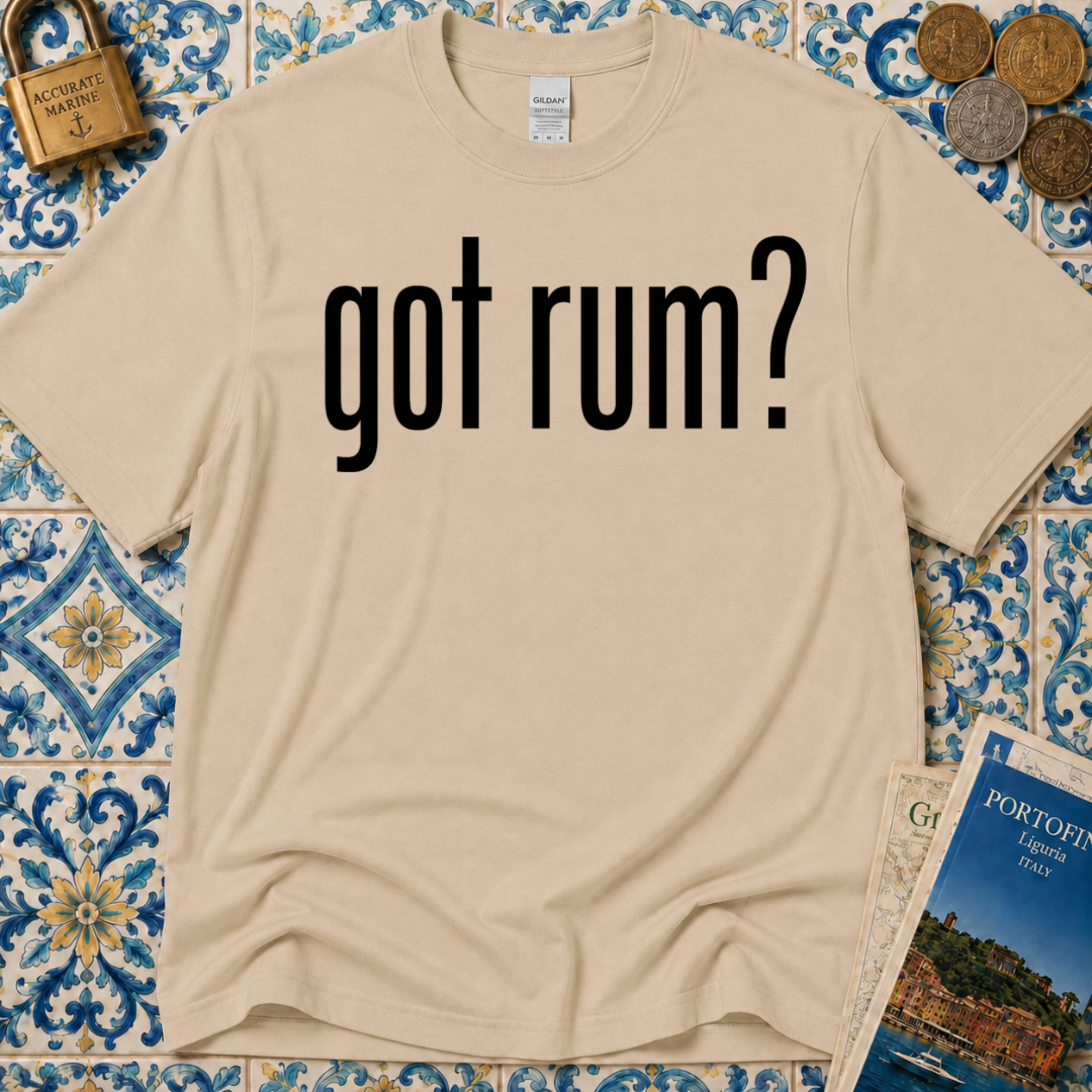 Got Rum? T-Shirt
