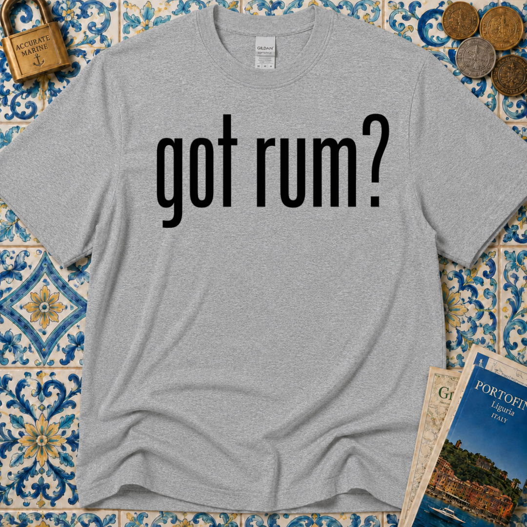 Got Rum? T-Shirt
