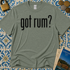 Got Rum? T-Shirt