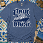 Float and Bloat T-Shirt