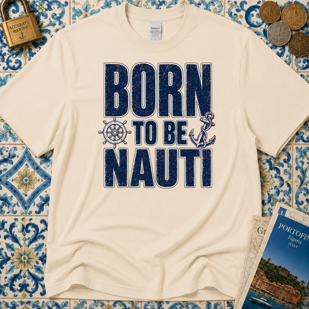 Born to be Nauti T-Shirt