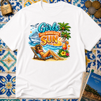 Girls Just Wanna Have Sun T-shirt