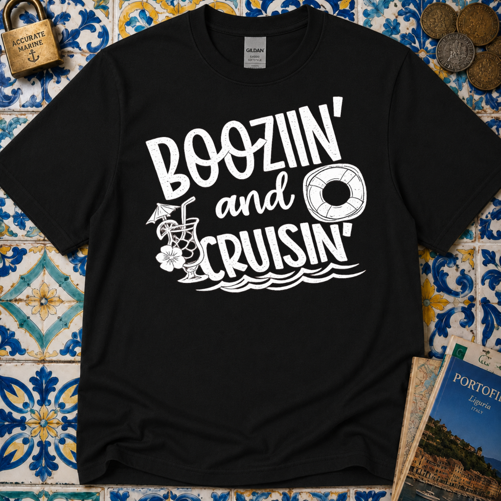 Boozin' and Cruisin' T-Shirt