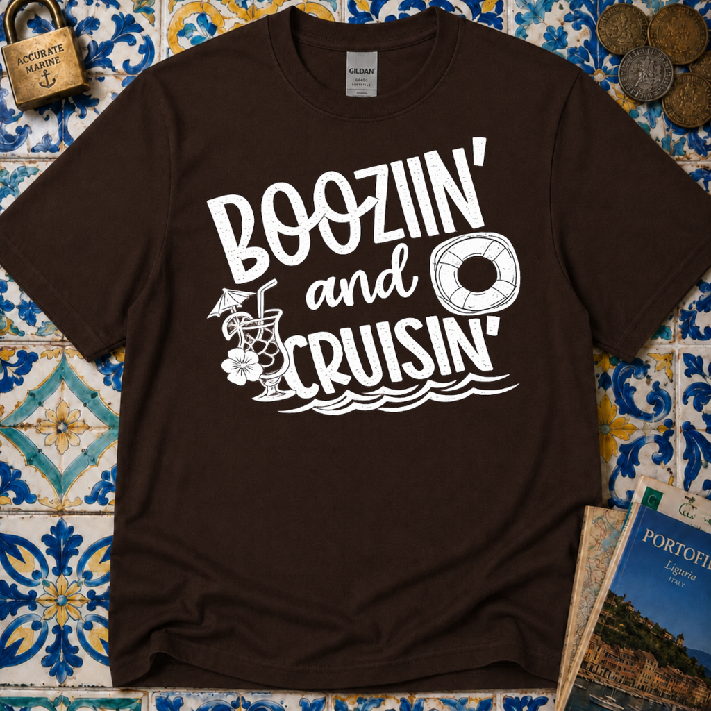 Boozin' and Cruisin' T-Shirt