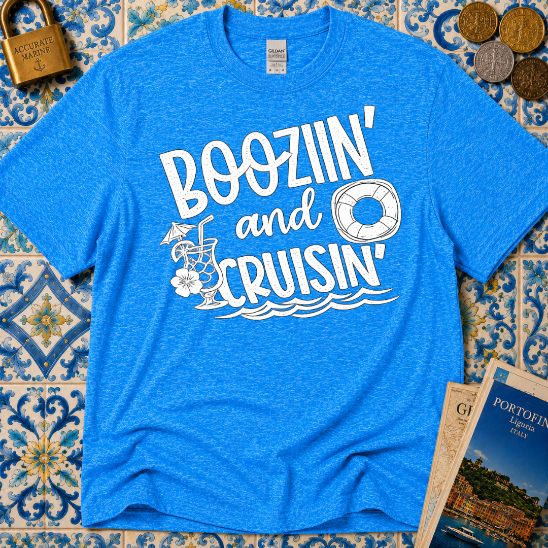 Boozin' and Cruisin' T-Shirt
