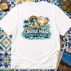 Cruise Hair Don't Care T-shirt