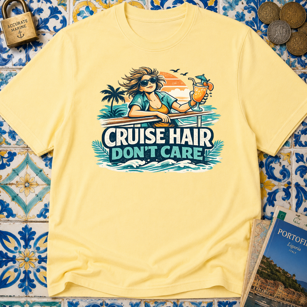 Cruise Hair Don't Care T-shirt