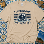 I Like Big Boats T-Shirt