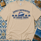 Easily Distracted by Cruise Ships T-Shirt