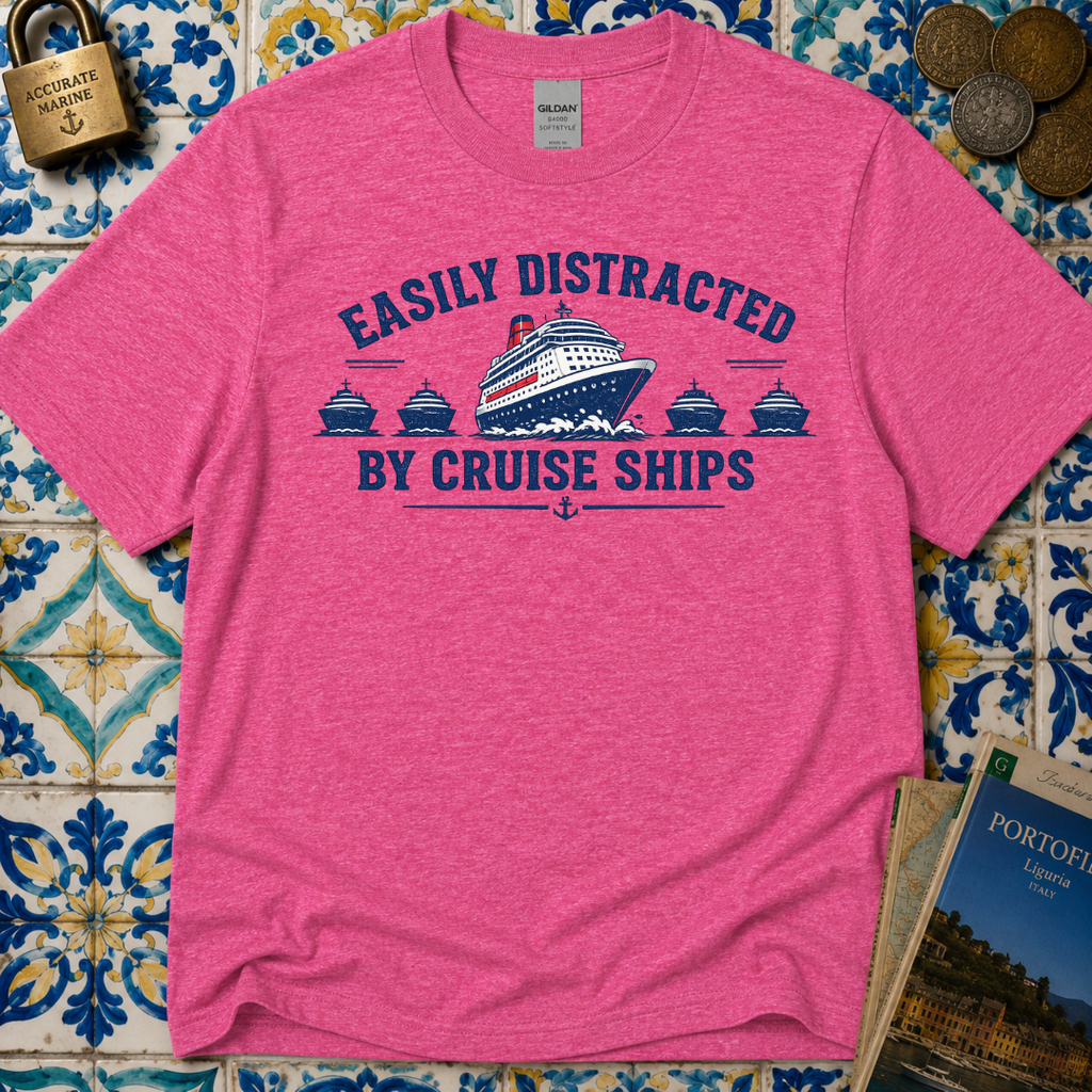 Easily Distracted by Cruise Ships T-Shirt