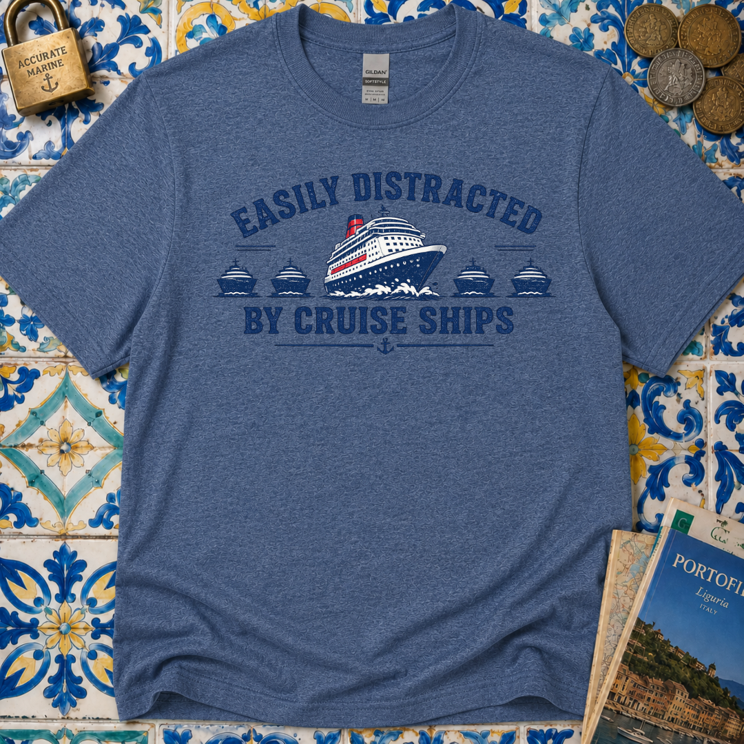 Easily Distracted by Cruise Ships T-Shirt