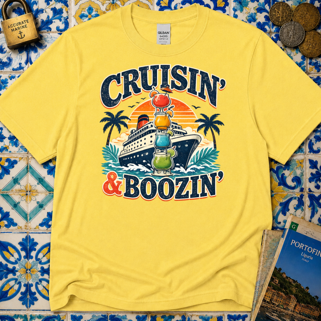 Cruisin' & Boozin' T-Shirt