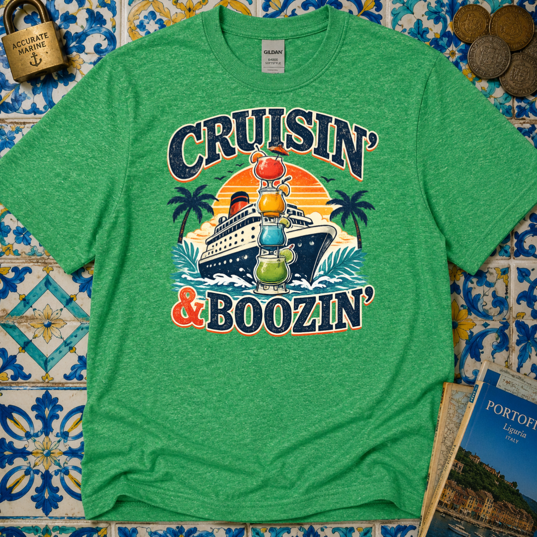Cruisin' & Boozin' T-Shirt