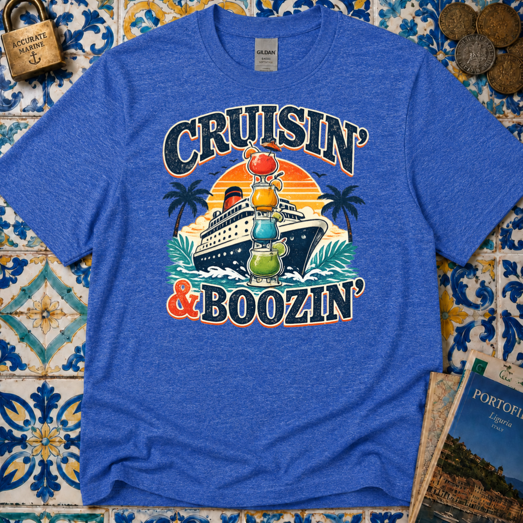 Cruisin' & Boozin' T-Shirt