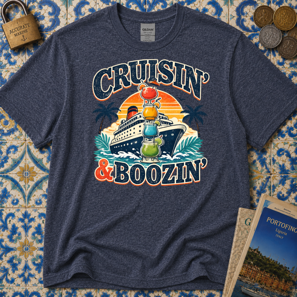 Cruisin' & Boozin' T-Shirt