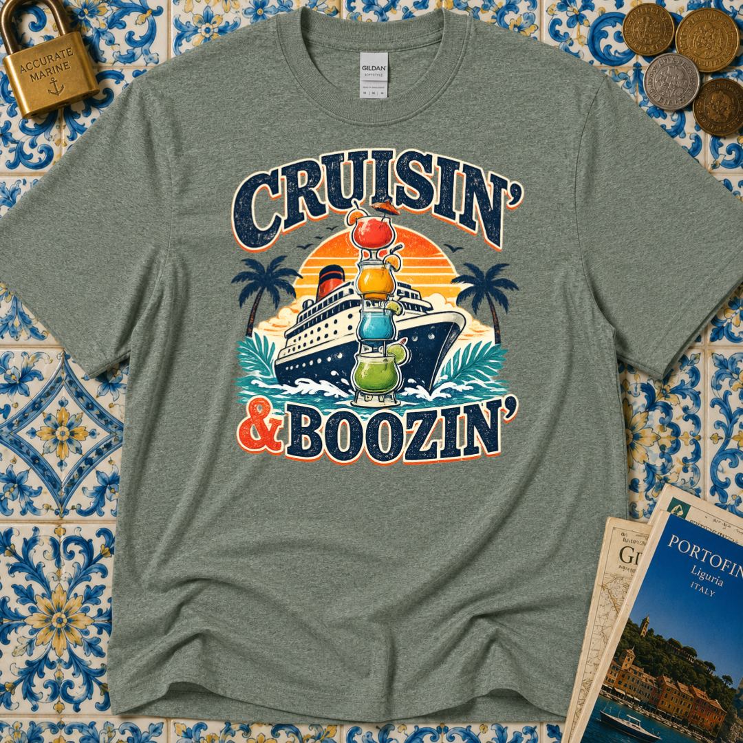 Cruisin' & Boozin' T-Shirt