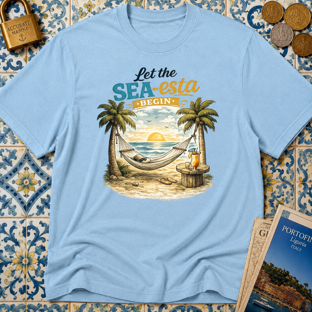 Let the Sea-Esta Begin T-Shirt