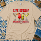 Life Is Full Of Choices - Cocktails T-Shirt