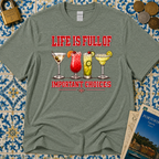 Life Is Full Of Choices - Cocktails T-Shirt