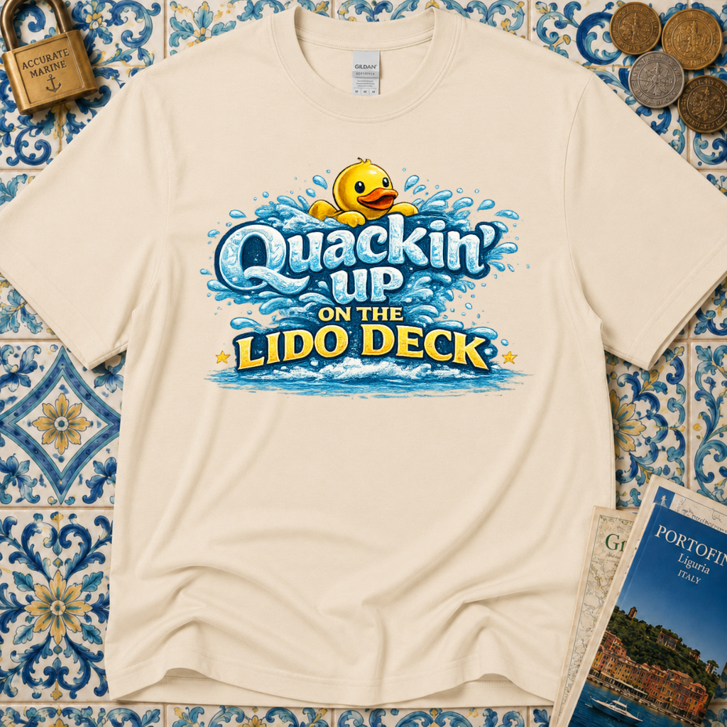 Quackin Up On The Lido Deck T-Shirt