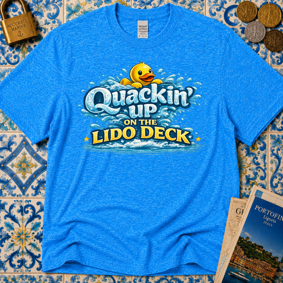 Quackin Up On The Lido Deck T-Shirt