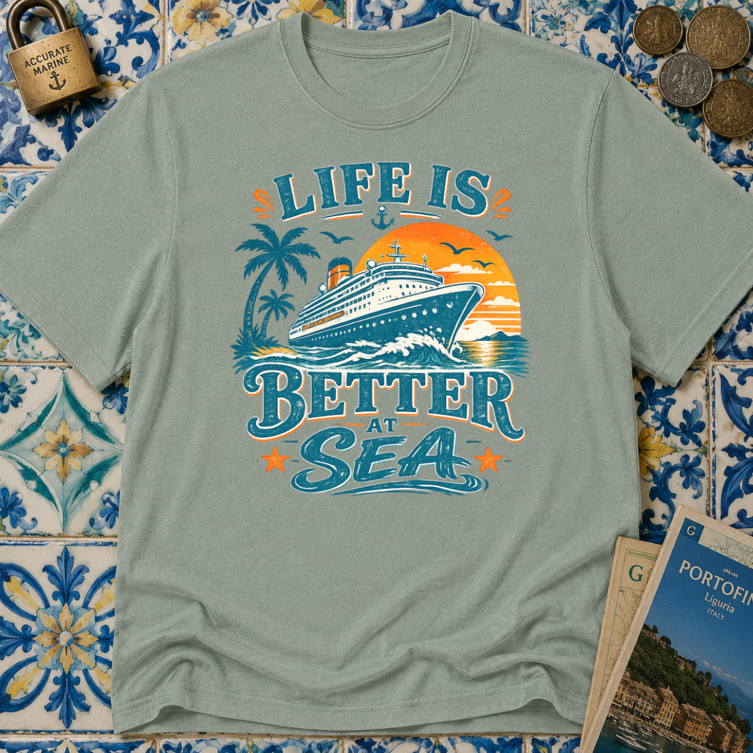 Life Is Better At Sea T-shirt