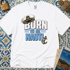 Born to be Nauti T-Shirt