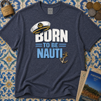 Born to be Nauti T-Shirt