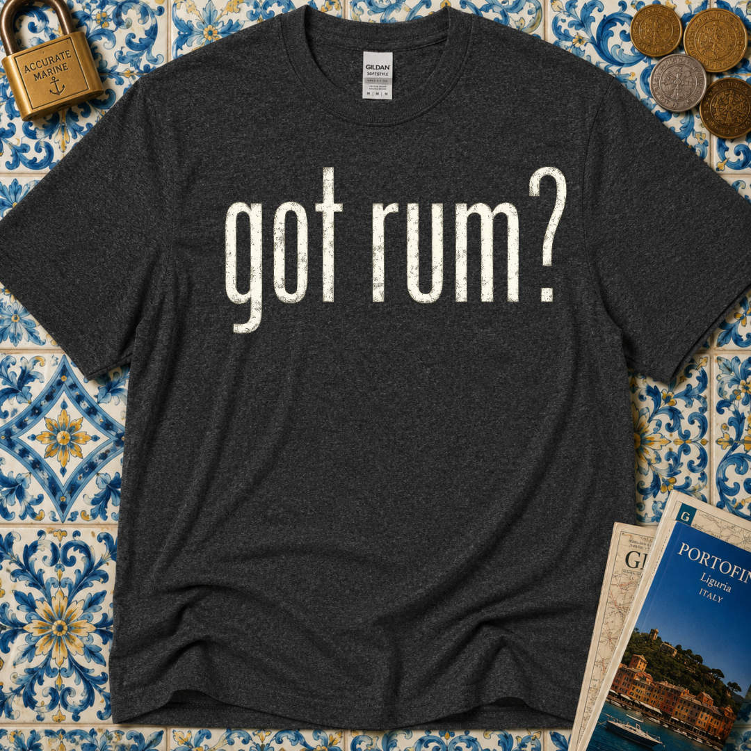 Got Rum? T-Shirt