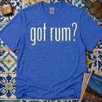 Got Rum? T-Shirt