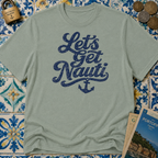 Lets Get Nauti T-shirt