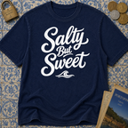 Salty But Sweet T-shirt