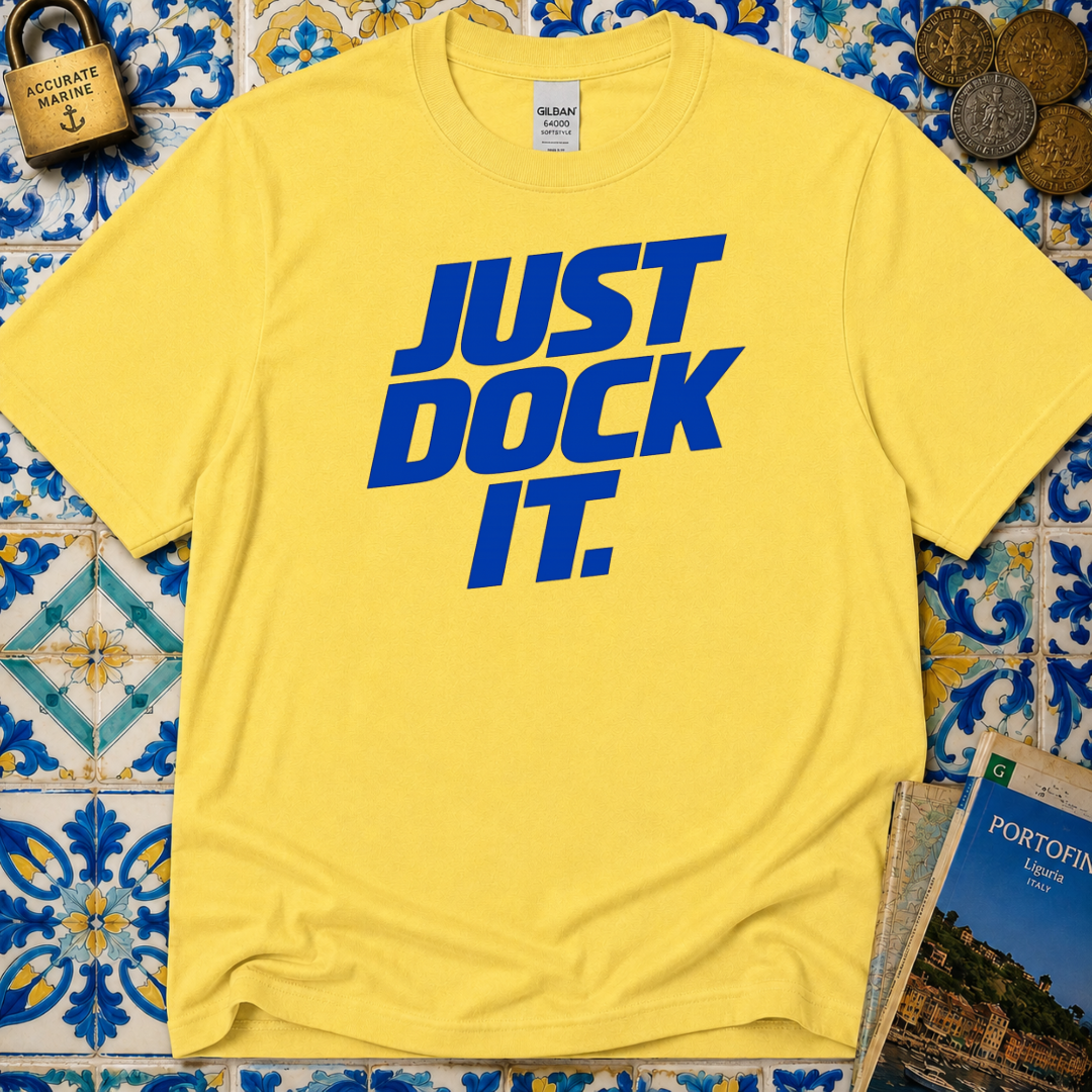 Just Dock It. T-Shirt