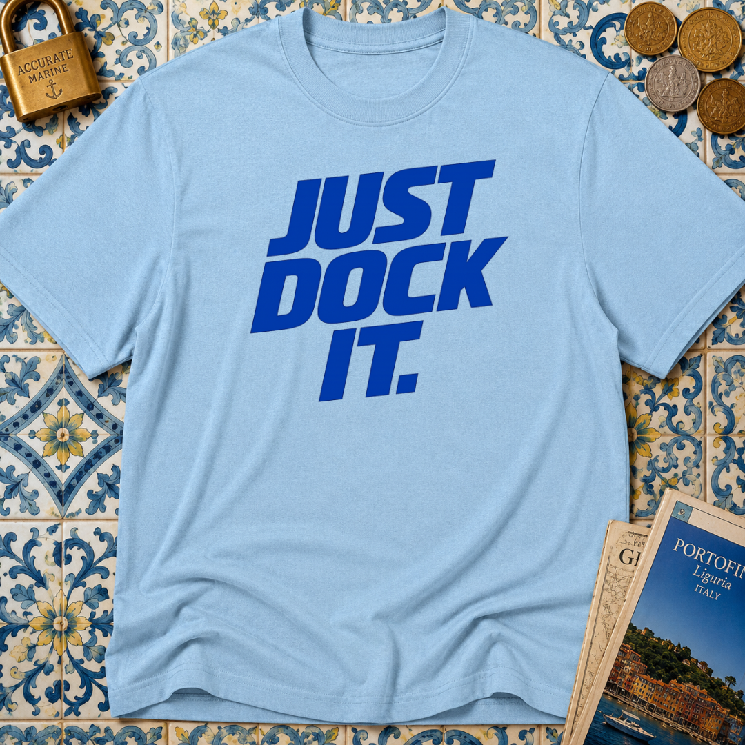 Just Dock It. T-Shirt