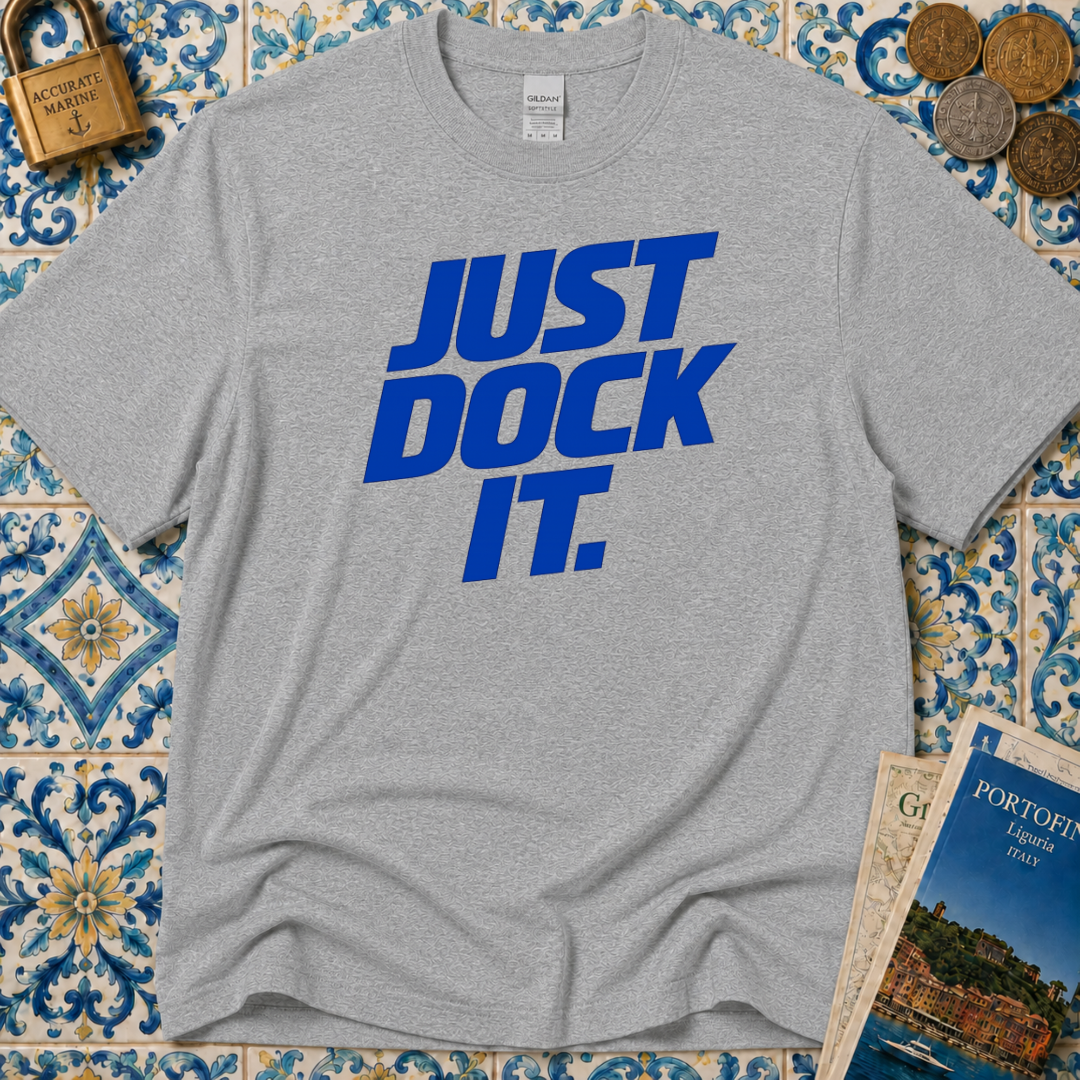 Just Dock It. T-Shirt
