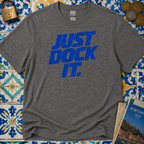 Just Dock It. T-Shirt