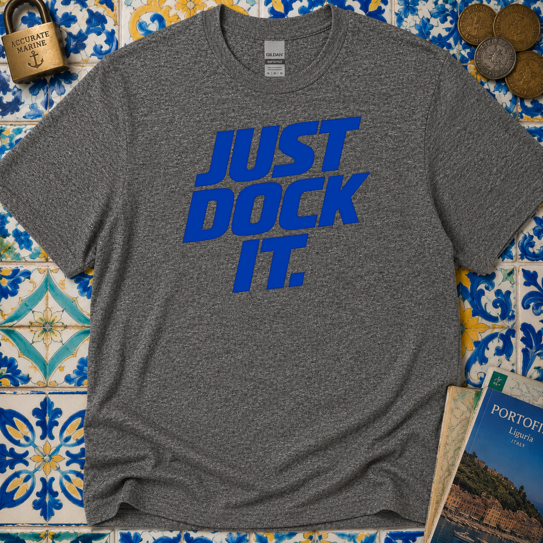 Just Dock It. T-Shirt