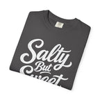 Salty But Sweet T-shirt