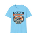 Vacation Mode Permanent T-Shirt