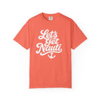Lets Get Nauti T-shirt