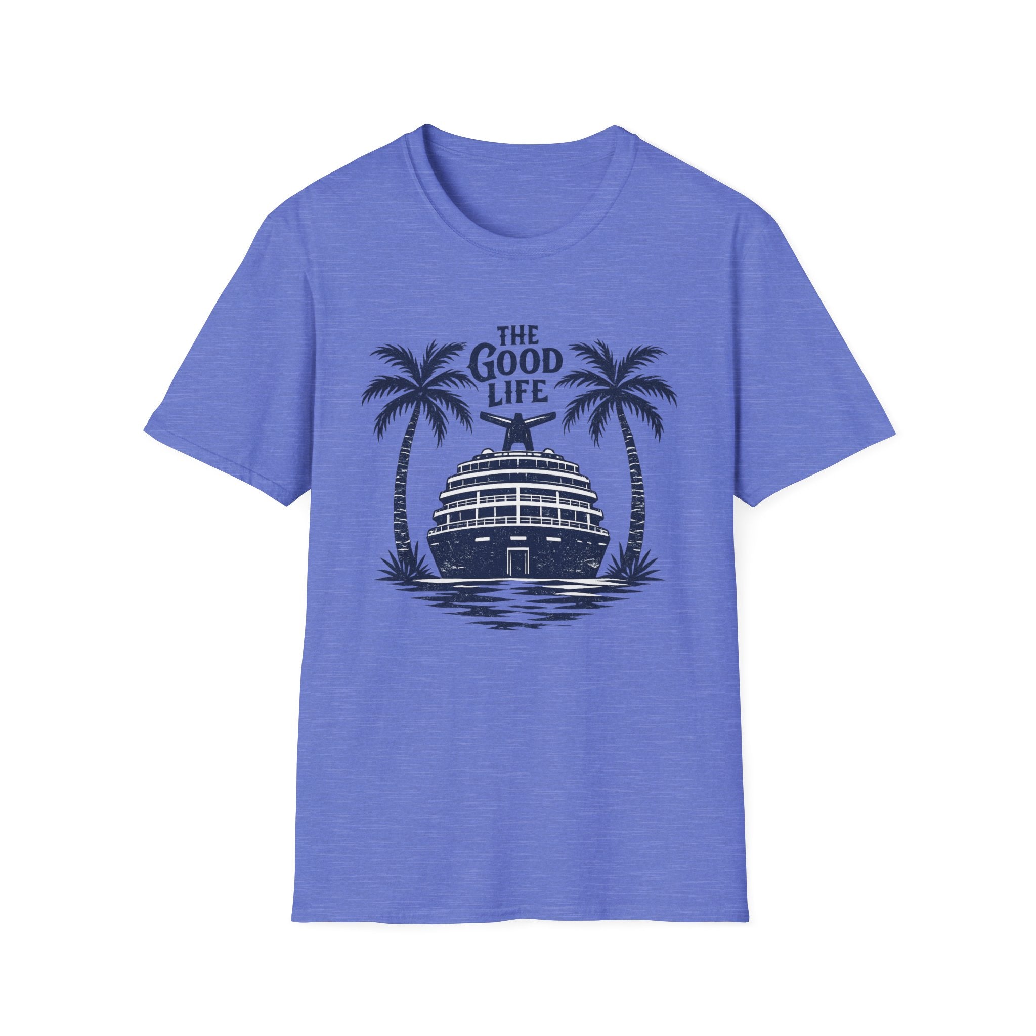 The Good Life T-Shirt
