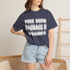 Your Drink Package Is Working T-shirt