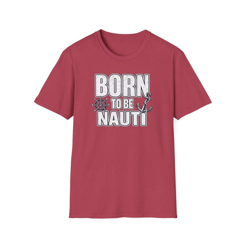 Born to be Nauti T-Shirt