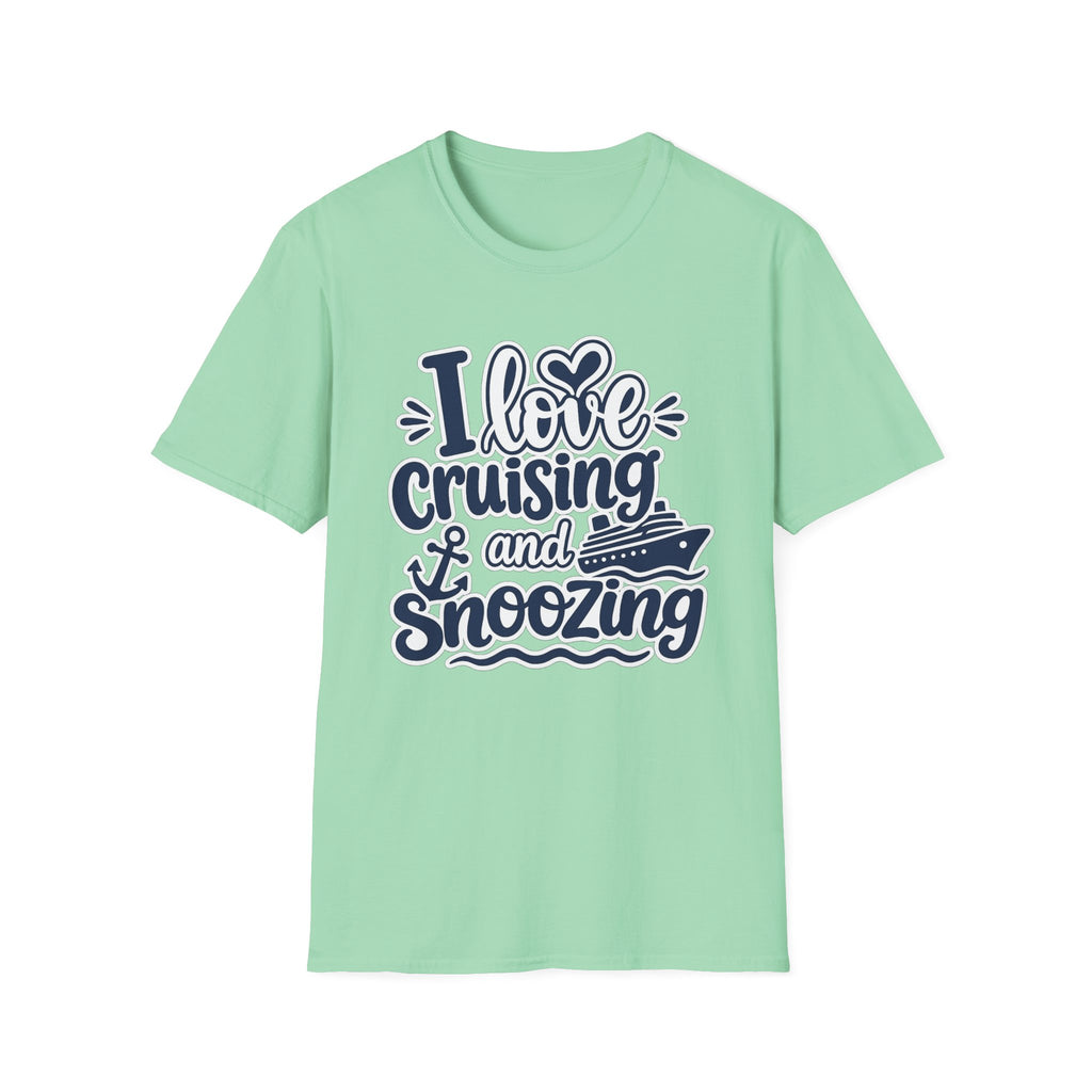 I Love Cruising and Snoozing T-Shirt