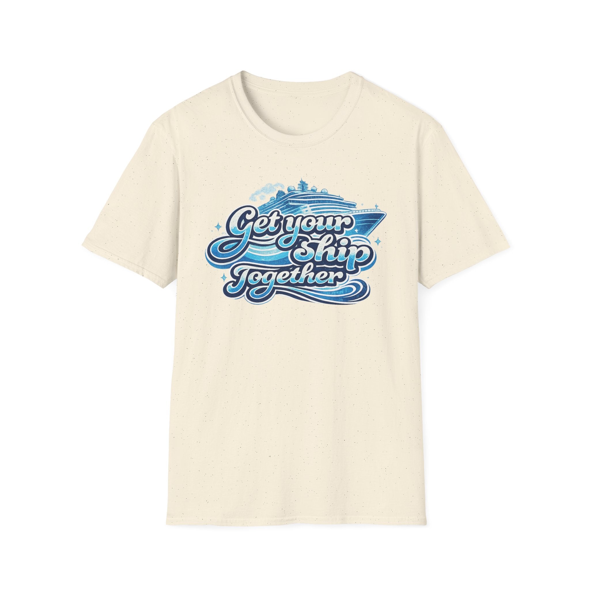 Get Your Ship Together T-Shirt