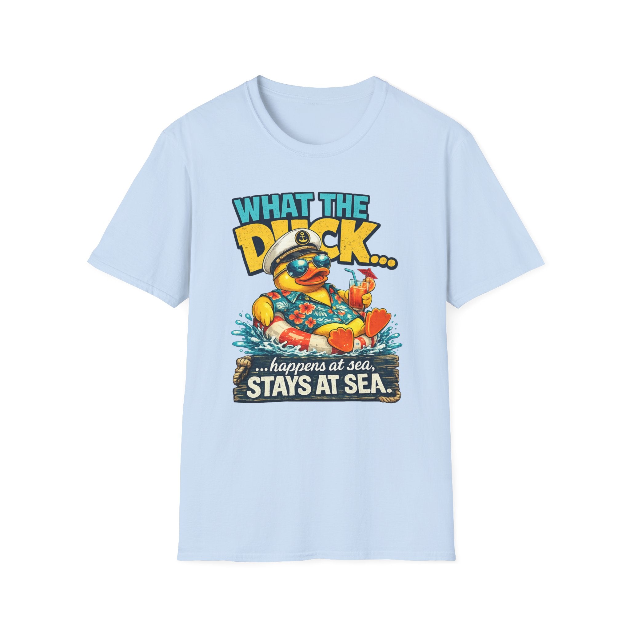What the Duck Happens at Sea T-Shirt