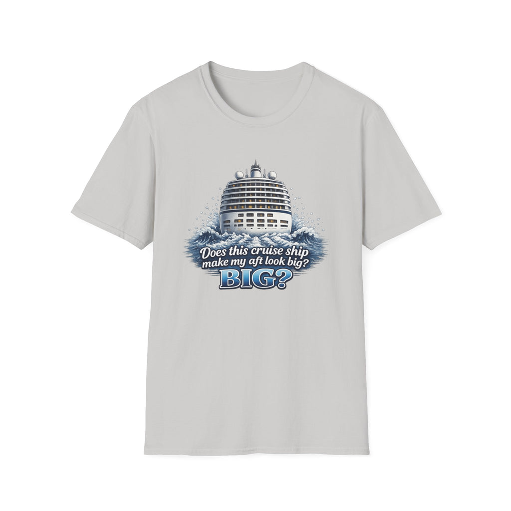 Does This Boat Make My Aft Look Big T-Shirt